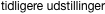 tidligere udstillinger
